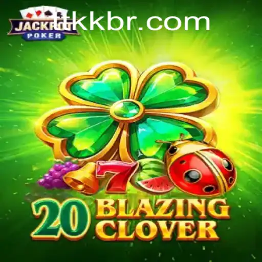 Discovering 20BlazingClover: A Fusion of Tradition and Innovation in Modern Gaming