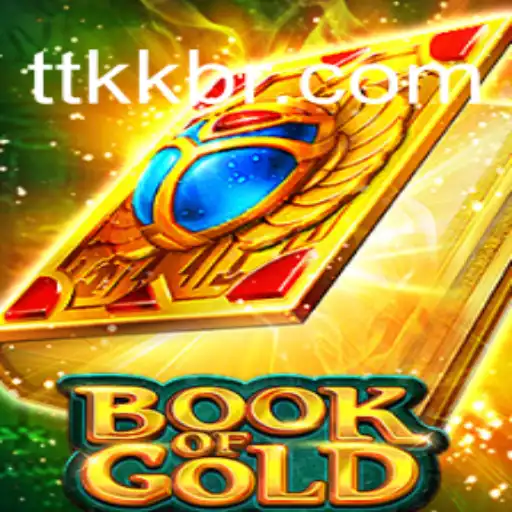 Exploring the Enchanting World of BookofGold - A Guide to Mastering the Game